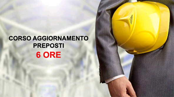 Corso per aggiornamento Preposti