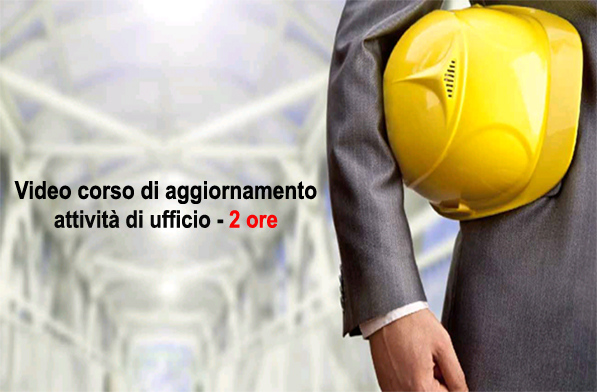 Video corso sicurezza per lavoratori di ufficio