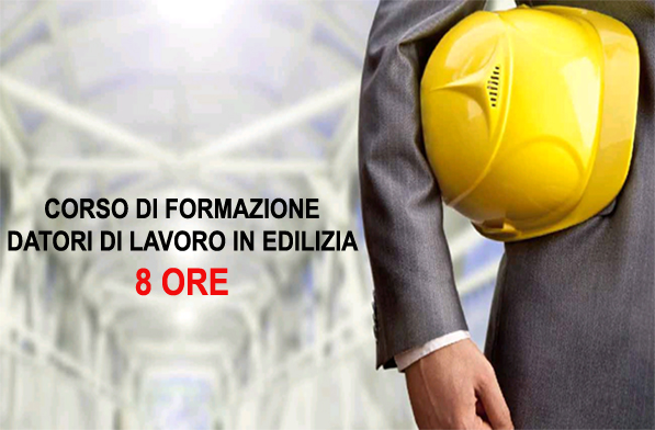 Corso di formazione per datori di lavoro in edilizia